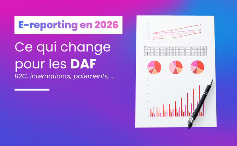 Illustration ce qui change pour les DAF en 2026 pour l'e-reporting