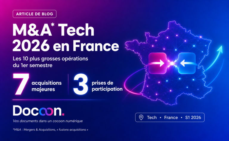10 fusions/acquisitions majeures dans le secteur de la tech en France au 1er semestre 2026